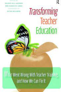 Transforming teacher education