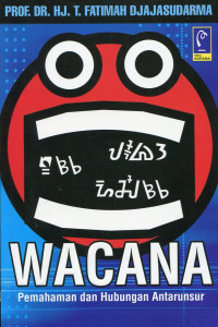 Wacana: pemahaman dan hubungan antarunsur