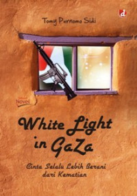 White light in gaza