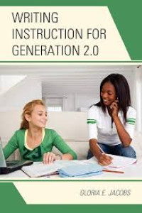 Writing instruction for generation 2.0