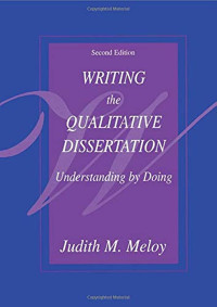 Writing the qualitative dissertation : understanding by doing