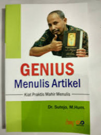 Image of Genius menulis artikel: kiat praktis mahir menulis