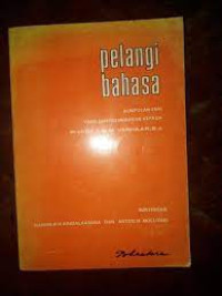 Image of Pelangi bahasa : kumpulan esai yang dipersembahkan kepada Prof. Dr. J.W.M. Verhaar, S.J.